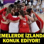 İzlanda basketbol maçı ne zaman, ne zaman ve hangi kanalda?