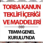 Torba Yasa 2025 maddeleri son dakika gelişmesi | Torba yasa ne zaman çıkacak, Meclis’ten geçti mi? Genel Kurul’a geliyor… Torba kanun teklifi içeriği nedir? Emekli ikramiyesi ve doğum yardımı gündemde!