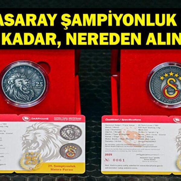 Galatasaray Hatıra Parası Ne Kadar? Darphane Galatasaray 25. Şampiyonluk Hatıra Parası Kaç TL? GS Hatıra Parası (Darphane Hatıra Parası) Nereden Alınır?
