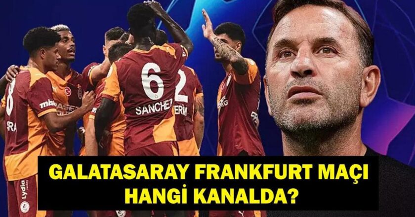 ŞL GALATASARAY FRANKFURT MAÇI HANGİ KANALDA? GS Frankfurt Maçı Saat Kaçta? İşte Marco Guida’nın Yöneteceği GS Frankfurt Maç Bilgileri….