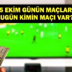 Bugün Hangi Maçlar Var? Bugün Kimin Maçı Var? İşte 15 Ekim Günün Maçları…