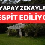 Yapay Zeka ile Belirlenen Terkedilmiş Evler, 27 Kuruşa Yeniden Sahipleniyor!