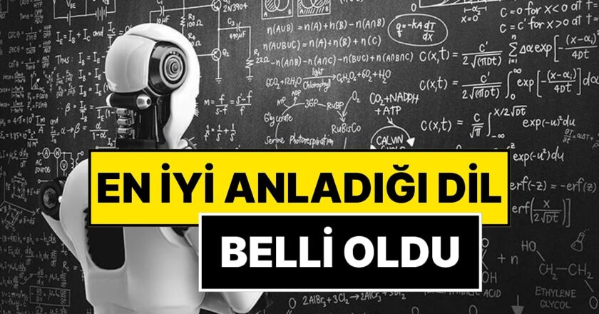 Yapay Zekanın En İyi Anladığı Dil Ortaya Çıktı!