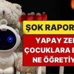 ABD’de Şok Edici Rapor: Yapay Zeka Oyuncakları Çocuklara Tehlikeli İçerikler Sunuyor