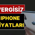 iPhone 17 Fiyatları Vergisiz Olacak mı? ÖTV Kaldırılacak mı?
